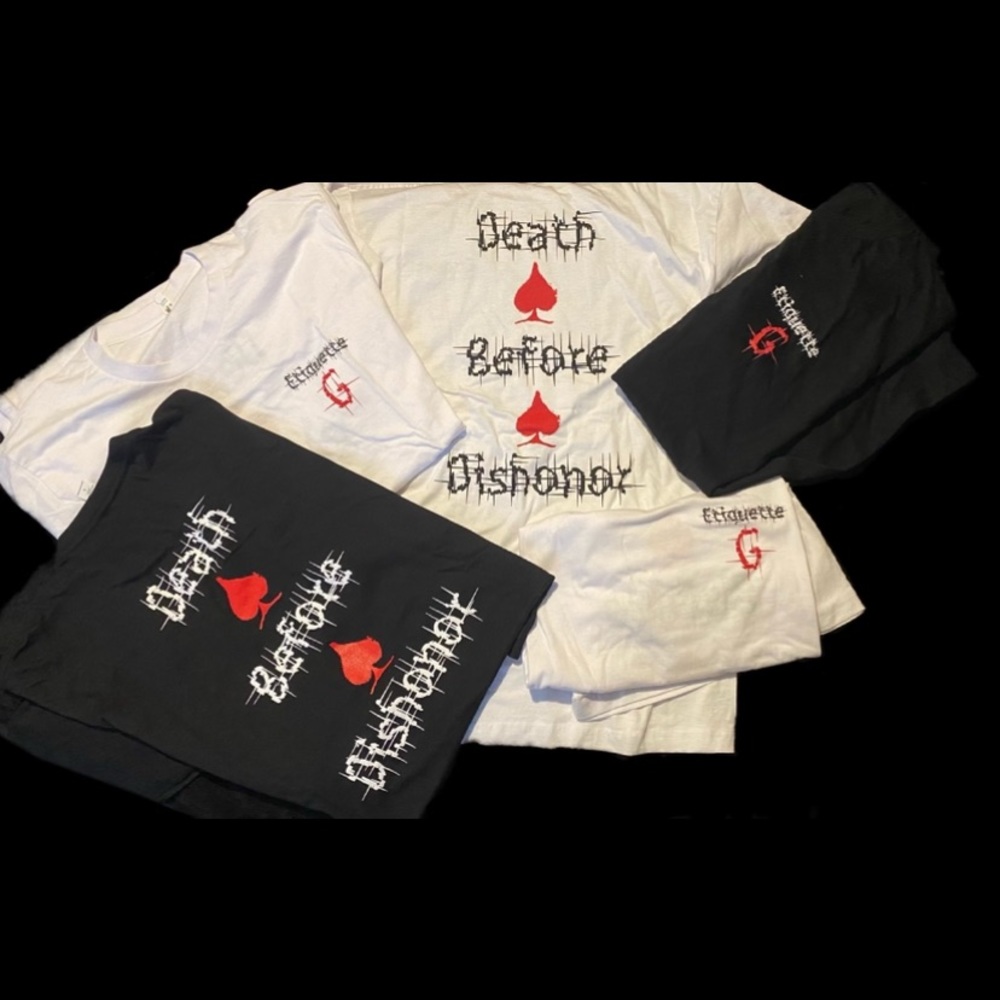 Etiquette galore “death before dishonor” shirts